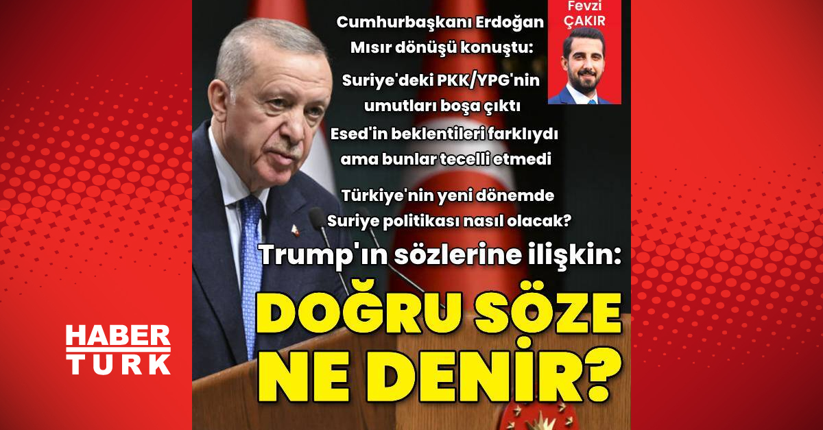 Cumhurbaşkanı Erdoğan’dan Trump’a: Doğru söze ne denir?