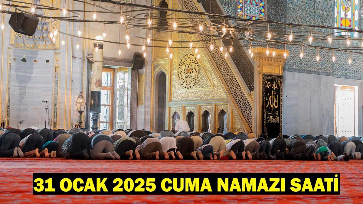 31 Ocak 2025 Cuma Namazı Saati: Bugün Cuma Namazı Ne Zaman Kılınacak? Diyanet İstanbul, Ankara, İzmir Cuma Vakti!